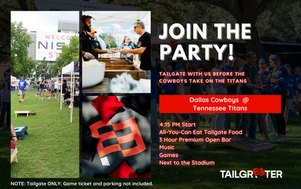 Tailgreeter All-Inclusive Tailgate - Nissan Stadium Tailgreeter Titans Cowboys Seating Chart